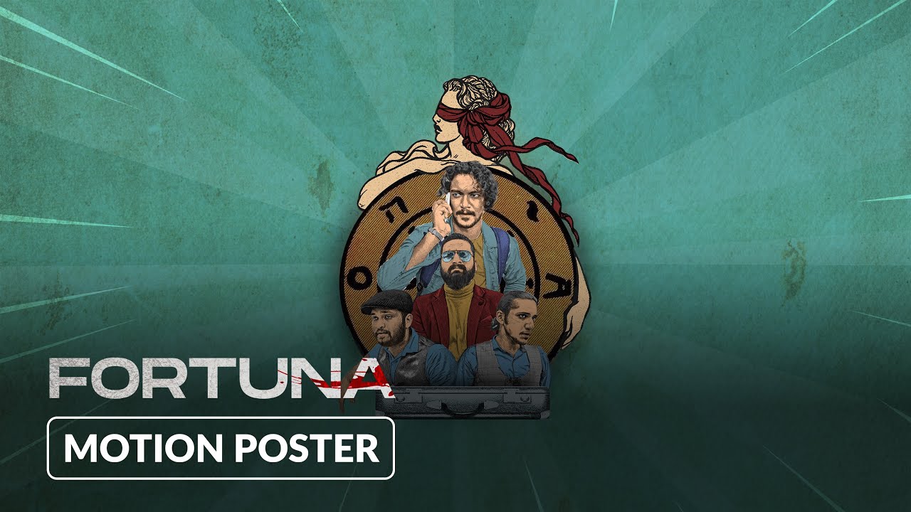 Official Motion Poster | FORTUNA