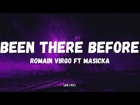 Romain Virgo Ft Masicka - Been There Before (Lyrics)