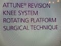 Attune Revision Knee System Surgical Technique