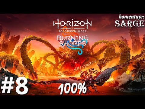 Zagrajmy w Horizon Forbidden West: Burning Shores DLC PL (100%) odc. 8 - Gwiazdy w ich oczach