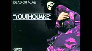 Dead Or Alive - It&#39;s Been A Long Time - youthquake 1984