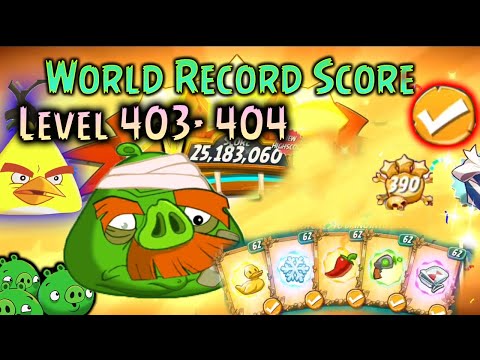 Angry birds 2 ⭐️⭐️⭐️ World Record Score Level 403-404