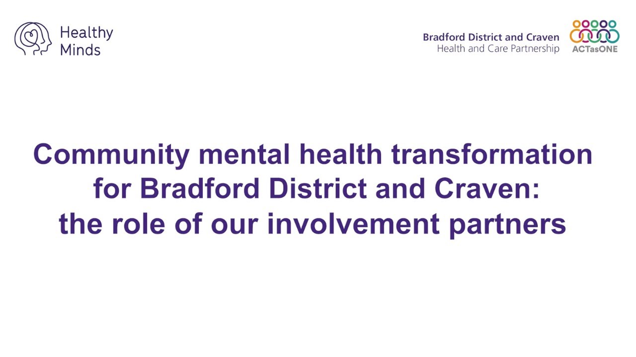 Community mental health transformation - Involvement partners