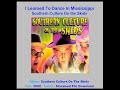 SOUTHERN CULTURE ON THE SKIDS    "I Learned To Dance In Mississippi"    2000