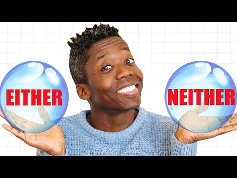 Différence Entre: Either et Neither