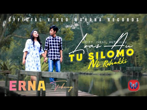 Erna Tobing - Loas Au Tu Silomo Ni Rohakki [Official Music Video]