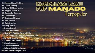 Download lagu Kompilasi Lagu Pop Manado Terpopuler Lagu Manado P... mp3