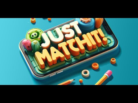 Just Matchit!!
