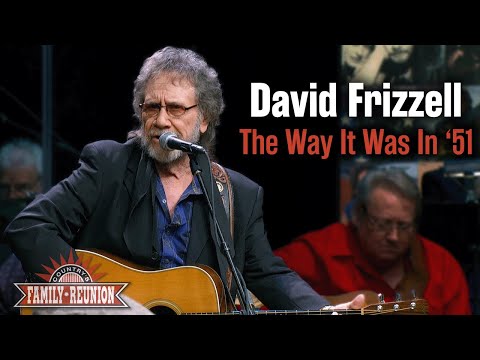 A Tribute to Merle Haggard - David Frizzell sings "The Way It Was in '51"