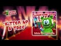 Kitten Up A Tree AUDIO TRACK Gummibär The Gummy Bear