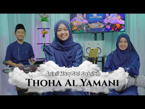 THOHA AL YAMANI - ARINIL HAQ SAL SABILAH | Ngabuburit Sholawatan 2024
