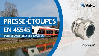 Progress® EN45545 véhicules ferroviaires