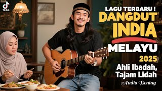 Download lagu Ahli Ibadah,Tajam Lidah ' Dangdut India Melayu 2025 ' Lagu Dangdut Terbaru 2025'Audio Bening ! mp3
