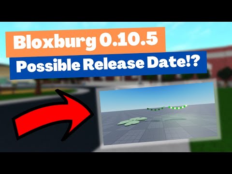 Bloxburg 0.10.5 Release Date!? (*LEAKS + NEWS*) *Saint Patrick's Update!?*