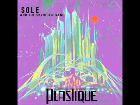 Sole and The Skyrider Band- Battlefields