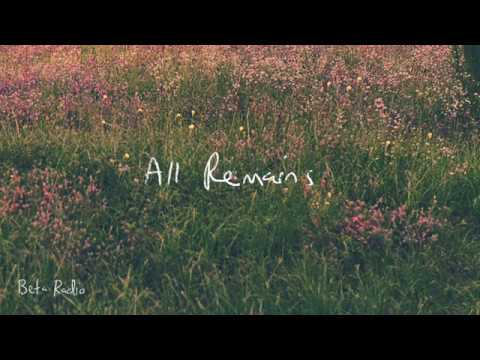 Beta Radio - Our Remains (Acoustic)