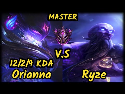 FTW Xaky (ORIANNA) vs RYZE - 12/2/9 KDA MID GAMEPLAY - EUW Ranked MASTER