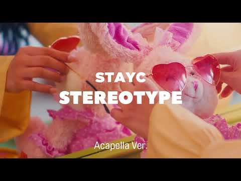 [Clean Acapella] STAYC - STEREOTYPE
