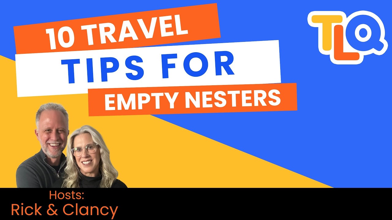 10 Travel Points For Empty Nesters Greatest Hits E139