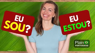Learn Today the Difference Between SER and ESTAR (verb to be) in Portuguese