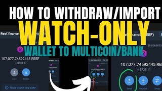 Trust wallet: How to import a watch only wallet trust wallet to multicoin wallet on trust wallet