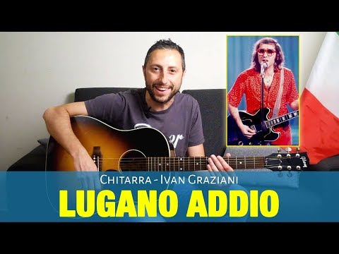 Ivan Graziani - Lugano Addio Tutorial Accordi Chitarra e Pennata Ritmica