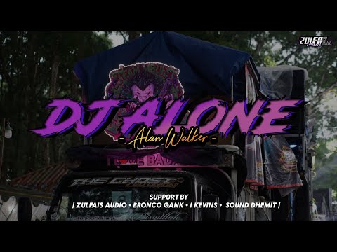DJ ALONE ALAN WALKER STYLE PARTY‼️ || ZULFAIS AUDIO • I KEVINS MIX || 