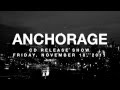Anchorage EP Release Show Promo November 18 2011