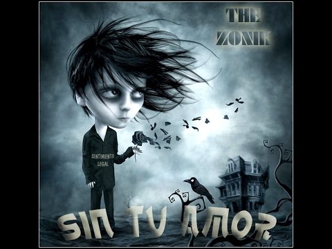 Sin tu amor - The Zonik (Sentimiento Legal) By Producer Zonik
