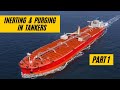INERTING PURGING PART 1 TANKER WORK