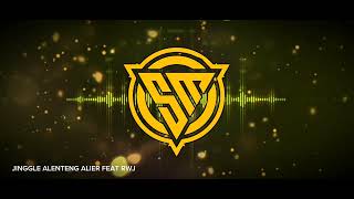 Download lagu JINGGLE ALENTENG ALIER FEAT RWJ mp3 Download lagu JINGGLE ALENTENG ALIER FEAT RWJ mp3