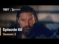 Resurrection Ertugrul - Season 2 Episode 66 (English Subtitles)
