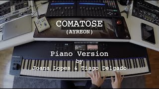 "Comatose" (Ayreon) - Piano Version by Joana Lopes &amp; Tiago Delgado