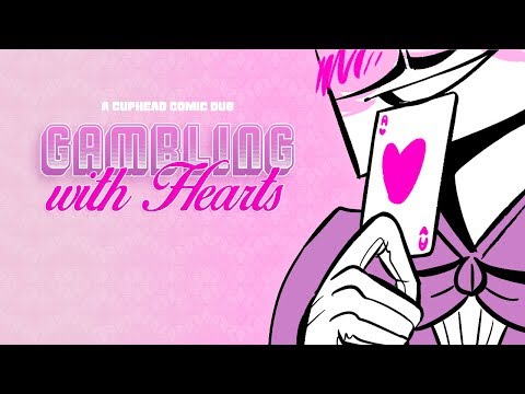 Gambling with Hearts (Cuphead Comic Dub)