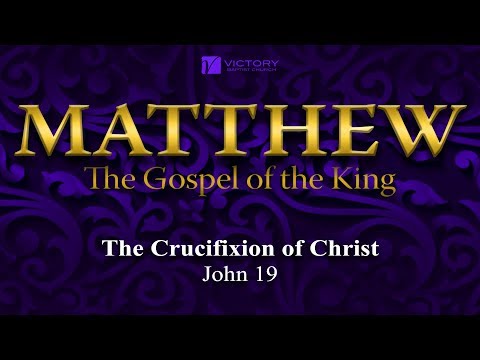 128) The Crucifixion of Christ (3)