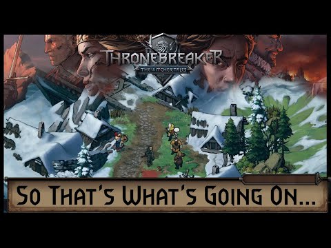 Solving the Mystery of Black Brook Vale - Thronebreaker Episode 14