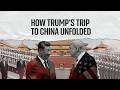 On The Ground Analysis How Trump S Trip To China Unfolded