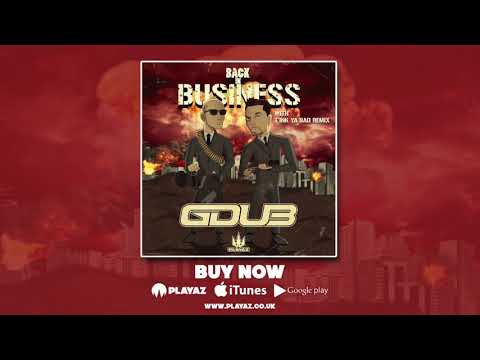 G Dub - Back in Business / Tink Ya Bad (Remix)
