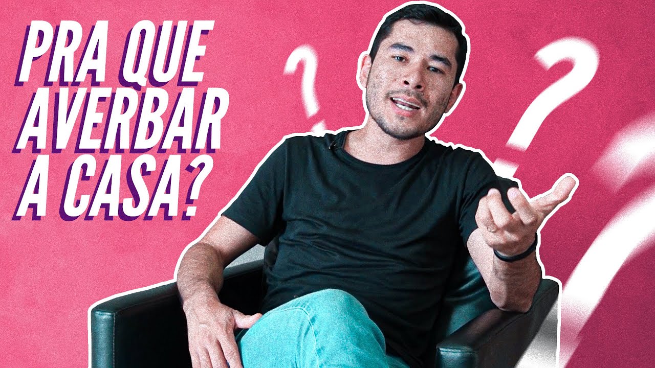 Preciso AVERBAR minha CONSTRUÇÃO????