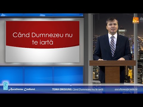 Ascultarea Credinței - Când Dumnezeu nu te iartă