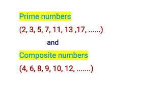 Prime numbers and Composite numbers
