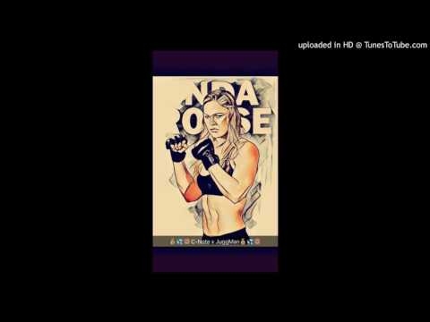 C-Note x JuggMan - Ronda Rousey
