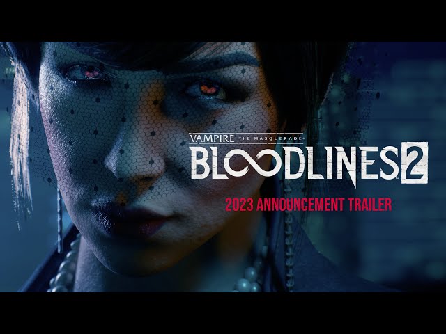 Vampire: The Masquerade - Bloodlines 2 Could Finally Arrive in 2023