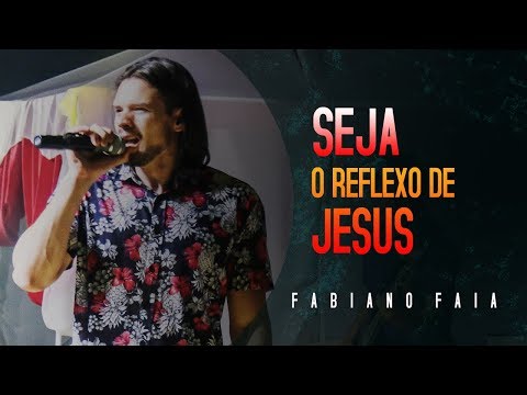 Seja o reflexo de Jesus