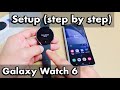 Galaxy Watch 6 How To Setup Step By Step