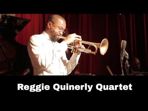 Reggie Quinerly Quartet Live At Smoke Jazz Club: H-Tine