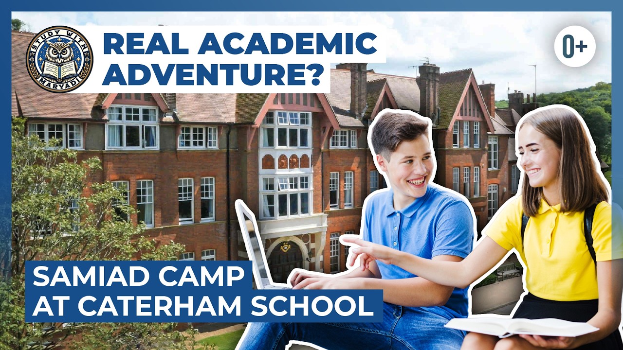 Samiad Camp at Caterham School / Tour of UK Residential Language Camp for Children / Summer Programs