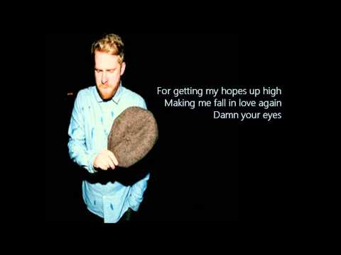 Alex Clare - Damn Your Eyes (Lyrics)