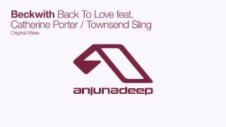 Beckwith feat. Catherine Porter - Back To Love