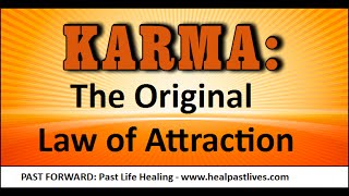 preview picture of video 'Karma - The Original Law of Attraction'